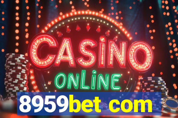 8959bet com
